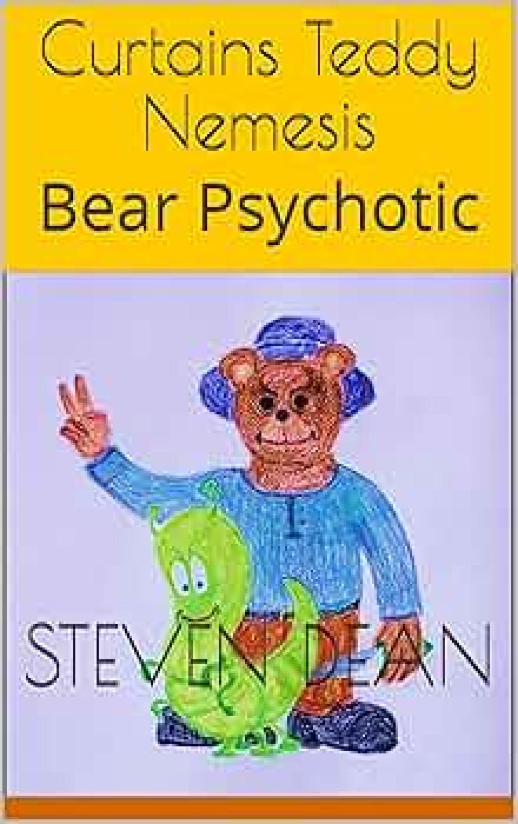 Curtains Teddy Nemesis — Bear Psychotic by Steven Dean