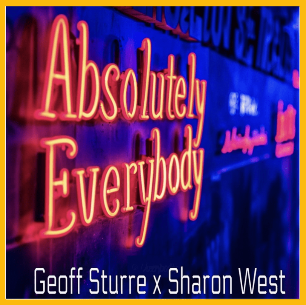 Geoff Sturre Resurrects the Dance Scene with a Modern Take on the 90s Classic ‘Absolutely Everybody’!